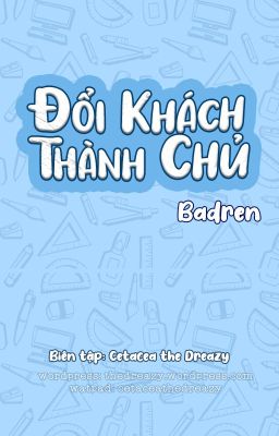 [ĐM/Hoàn] Đổi Khách Thành Chủ - Badren