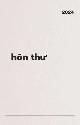 [ĐM] HÔN THƯ - THÁI TỶ