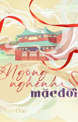 [ĐM] Ngông nghênh mặc đời - Tam Đạo (Full)