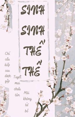 [ĐM] Sinh Sinh Thế Thế