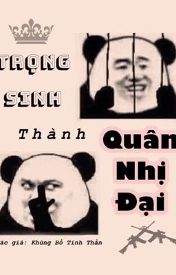 [ĐM] Trọng Sinh Thành Quân Nhị Đại