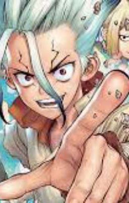 [Đn Dr.stone] Lập trình viên trong thế giới đồ đá