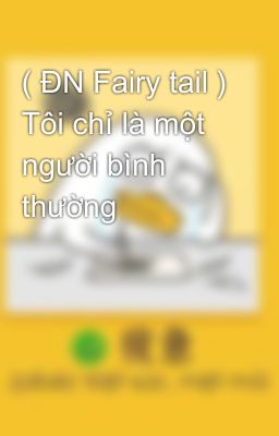 ( ĐN Fairy tail ) Tôi chỉ là một người bình thường