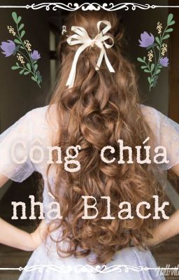 (ĐN HARRY POTTER) Công chúa nhà Black