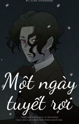 [ ĐN Kimetsu no Yaiba ] Một Ngày Tuyết Rơi