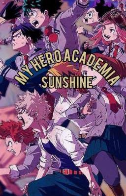 [ĐN MHA] Sunshine 