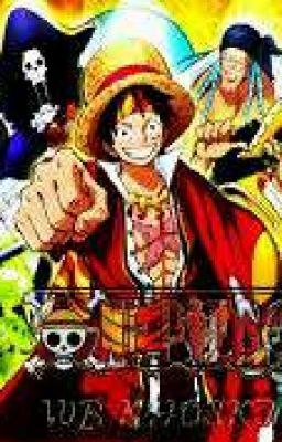 ( đn One piece ) Xuyên qua one piece rồi !!!