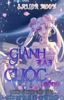 ( ĐN Sailor Moon)(Drop)Giành Lại Cuộc Sống 