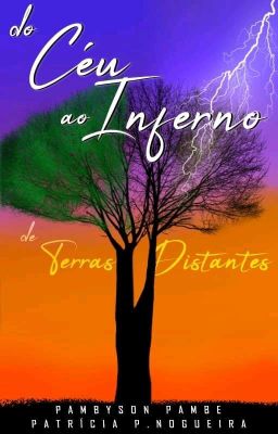 Do Céu ao Inferno: De Terras Distantes