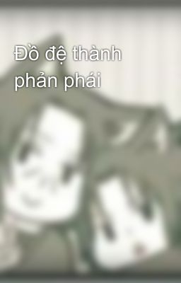 Đồ đệ thành phản phái