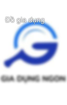 Đồ gia dụng