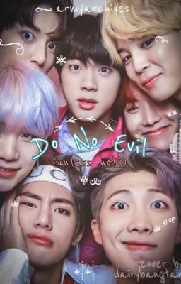 Do No Evil (Unless Hot)|| BTS X READER