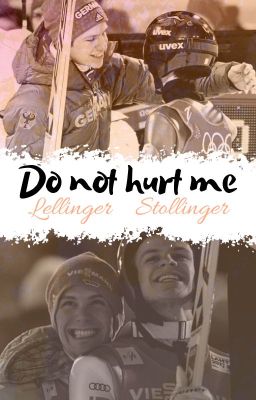 Do not hurt me