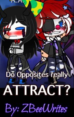 Do Opposites Really Attract? [Book 1]