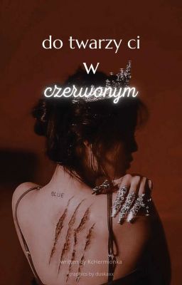 do twarzy Ci w czerwonym| one-shot