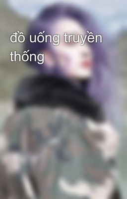 đồ uống truyền thống 