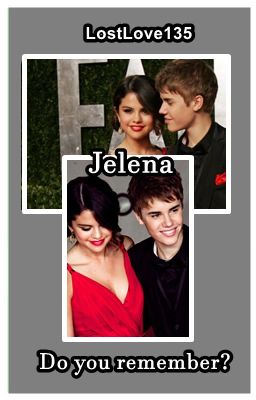 Do you Remember ? - Jelena ✔