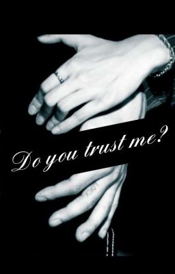 Do you trust me? (Chanbaek)