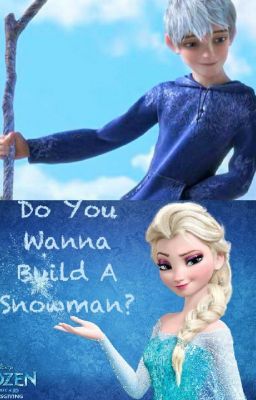 Do You Wanna Build A Snowman?