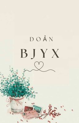 ĐOẢN BJYX