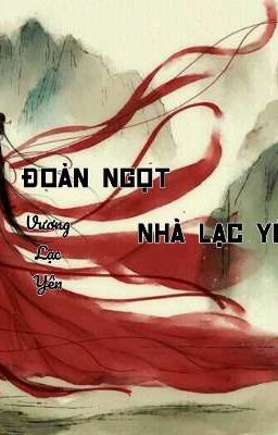   Đoản ngọt nhà Lạc Yên