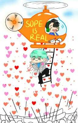 [ ĐOẢN SOPE] NHỮNG MẪU CHUYỆN NHO NHỎ CỦA 2 BÉ [YOONSEOK ] [HOPEGA ]