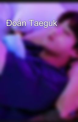 Đoản Taeguk