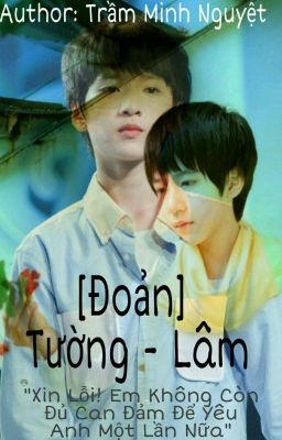 [Đoản] Tường  - Lâm | •-_Quỳnh_-•