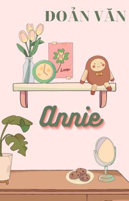 ĐOẢN VĂN CỦA ANNIE