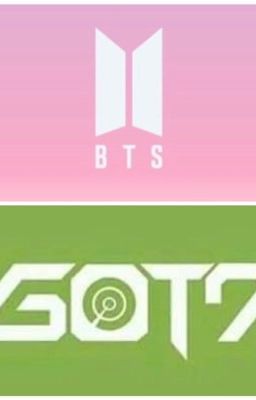 Đoản văn GOT7,BTS