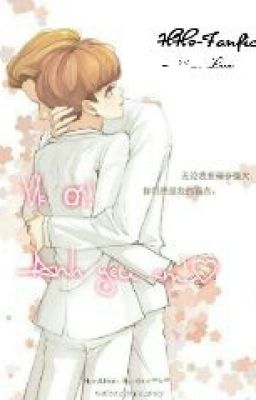 [Đoản Văn]HHs-Fanfic:Vk Ơi!Anh Yêu Em