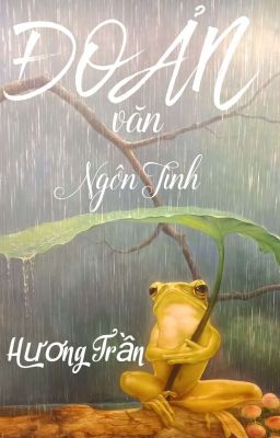 ĐOẢN VĂN NGÔN TÌNH