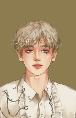 [ĐOẢN VĂN|SA|T|CHANBAEK] CẢM XÚC