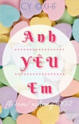 [Đoản văn] [Thiên Hoành] Anh. Yêu . Em