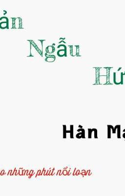 Đoản - Viết cho những phút giây ngẫu hứng