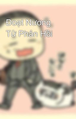 Đoạt Nương Tử Phản Hồi