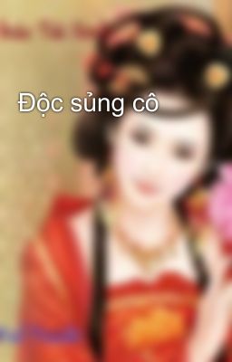                       Độc sủng cô vợ lolita của tổng giám đốc