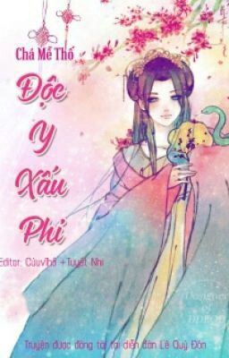 Độc Y Xấu Phi