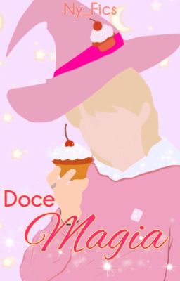 Doce Magia ( Lee Felix Centric)