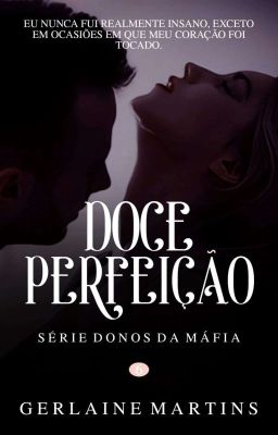 Doce Perfeição | Série 