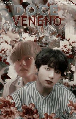 Doce Veneno | taekook