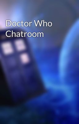 Doctor Who Chatroom