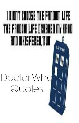 Doctor Who Quotes