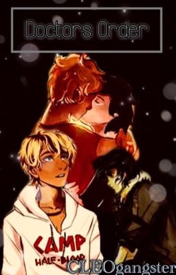 Doctors order || Solangelo FF