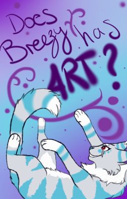 Does Breezy has Art? (Book 2)