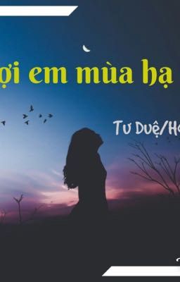 Đợi em mùa hạ tới.