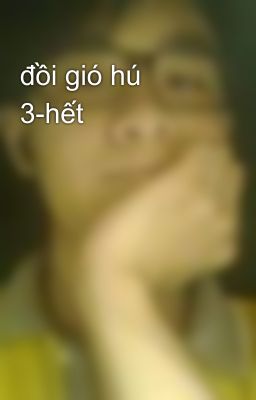 đồi gió hú 3-hết