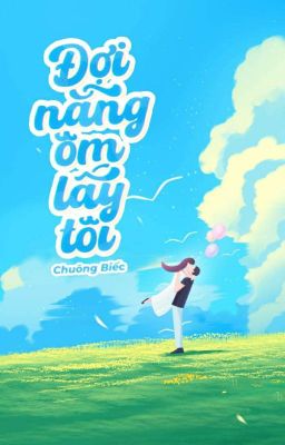 Đợi Nắng Ôm Lấy Tôi