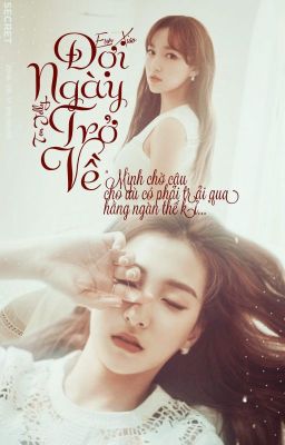 ĐỢI NGÀY TRỞ VỀ - EUNXIAO