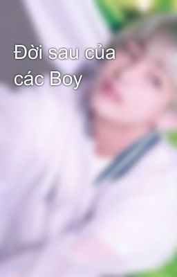 Đời sau của các Boy